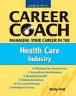 Image for Managing Your Career in the Health Care Industry