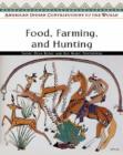 Image for Food, Farming, and Hunting