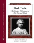 Image for Critical companion to Mark Twain  : a literary reference to his life and work