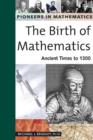 Image for The Birth of Mathematics