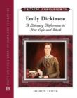 Image for Critical companion to Emily Dickinson  : a literary reference to her life and work