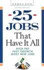 Image for 25 Jobs That Have it All