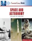 Image for Space and Astronomy : Decade by Decade
