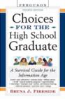 Image for Choices for the High School Graduate