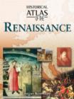 Image for Historical Atlas of the Renaissance