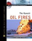 Image for The Kuwaiti Oil Fires