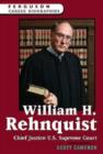 Image for William H. Rehnquist : Chief Justice of the U.S. Supreme Court
