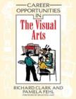 Image for Career Opportunities in the Visual Arts