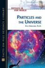Image for Particles and the Universe