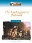 Image for Escaping to Freedom : The Underground Railroad