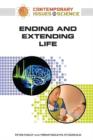 Image for ENDING AND EXTENDING LIFE