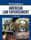 Image for The Encyclopedia of American Law Enforcement