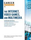 Image for Career Opportunities in the Internet, Video Games, and Multimedia