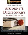 Image for The Facts on File Student&#39;s Dictionary of American English
