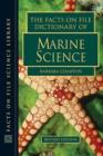 Image for The Facts on File Dictionary of Marine Science