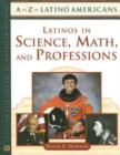 Image for Latinos in Science, Math, and Professions