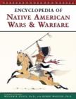 Image for Encyclopedia of Native American wars and warfare