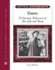 Image for Critical Companion to Dante : A Literary Reference to His Life and Work