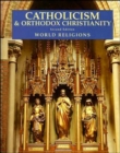 Image for Catholicism and Orthodox Christianity