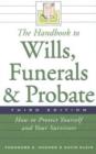 Image for The Handbook to Wills, Funerals, and Probate