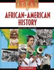 Image for Atlas of African-American History