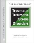 Image for The Encyclopedia of Trauma and Traumatic Stress Disorders