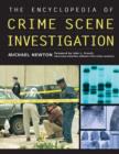 Image for The encyclopedia of crime scene investigation