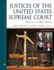 Image for Justices of the United States Supreme Court  : their lives and major opinions
