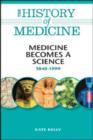 Image for Medicine Becomes a Science