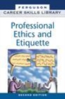 Image for Professional ethics and etiquette