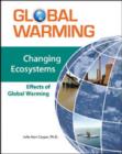 Image for Changing Ecosystems : Effects of Global Warming