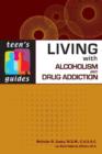 Image for Living with alcoholism and drug addiction