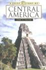 Image for A Brief History of Central America : Second Edition