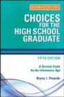 Image for Choices for the High School Graduate