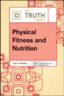 Image for The Truth About Physical Fitness and Nutrition