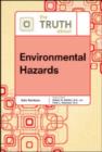 Image for The Truth About Environmental Hazards