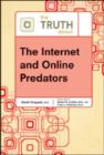 Image for The Truth About the Internet and Online Predators