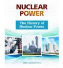 Image for The History of Nuclear Power