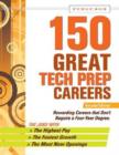 Image for 150 Great Tech Prep Careers