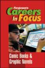 Image for Careers in Focus : Comic Books and Graphic Novels