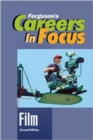 Image for Careers in Focus : Film, Second Edition (Ferguson&#39;s Careers in Focus)