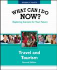 Image for WHAT CAN I DO NOW: TRAVEL AND TOURISM, 2ND EDITION