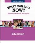 Image for WHAT CAN I DO NOW: EDUCATION
