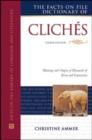 Image for The Facts on File dictionary of clichâes  : meanings and origins of thousands of terms and expressions
