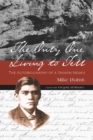 Image for The Only One Living to Tell : The Autobiography of a Yavapai Indian