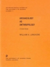 Image for Archaeology As Anthropology