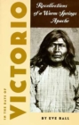 Image for In the Days of Victorio : Recollections of a Warm Springs Apache