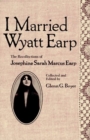 Image for I Married Wyatt Earp