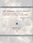 Image for The Durango South Project : Archaeological Salvage of Two Basketmaker III Sites in the Durango District