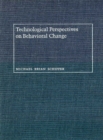 Image for Technological Perspectives on Behavioral Change